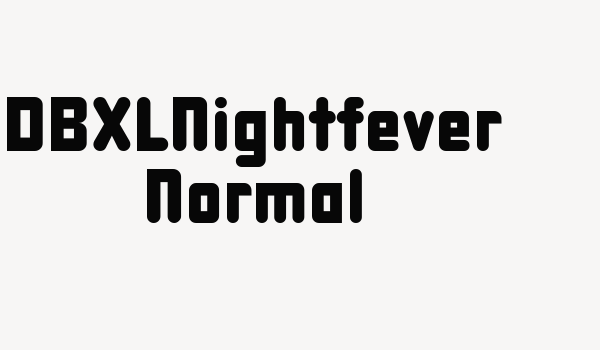 DBXLNightfever Normal Font