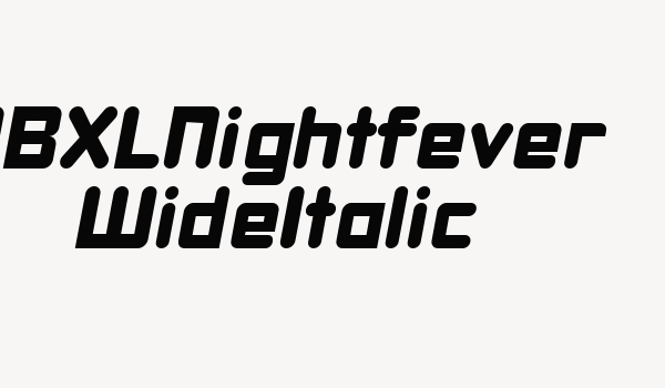 DBXLNightfever WideItalic Font