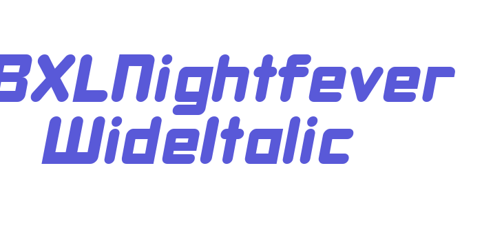 DBXLNightfever WideItalic Font