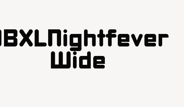 DBXLNightfever Wide Font