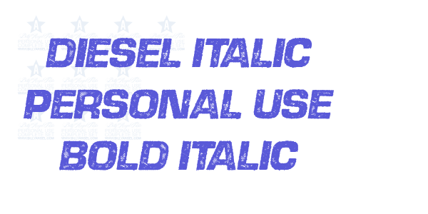 DIESEL ITALIC PERSONAL USE Bold Italic font free