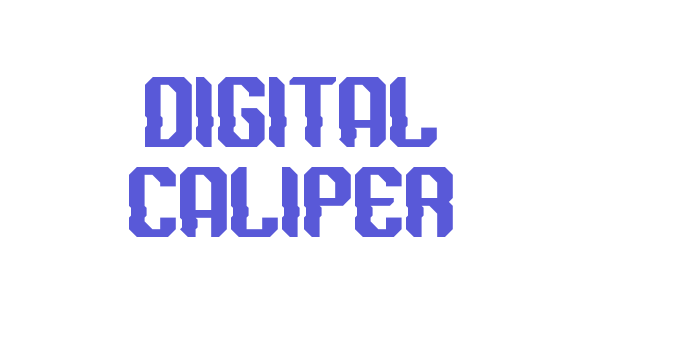 DIGITAL CALIPER Font