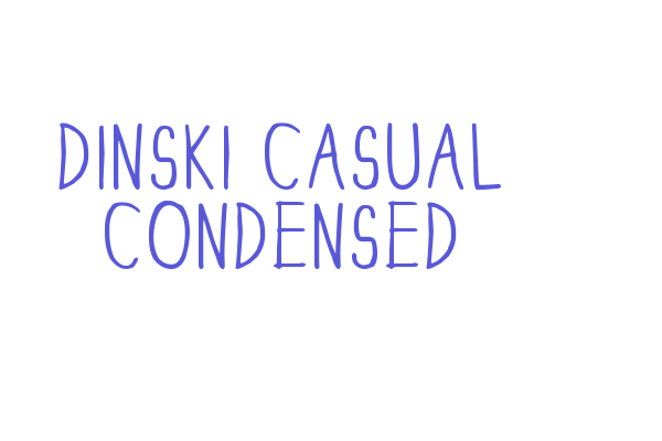 DINSKI CASUAL CONDENSED Font