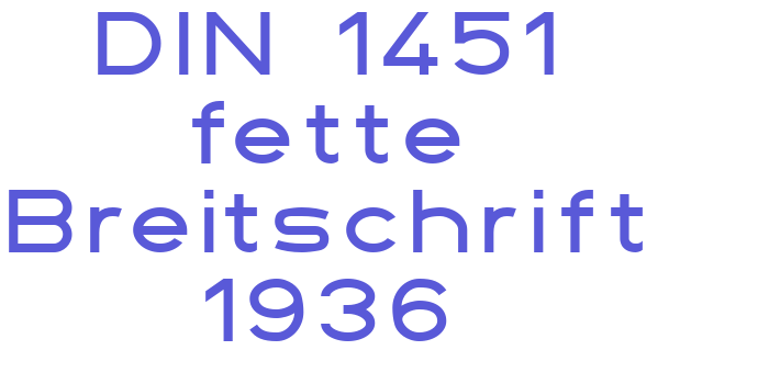 DIN 1451 fette Breitschrift 1936 Font Download