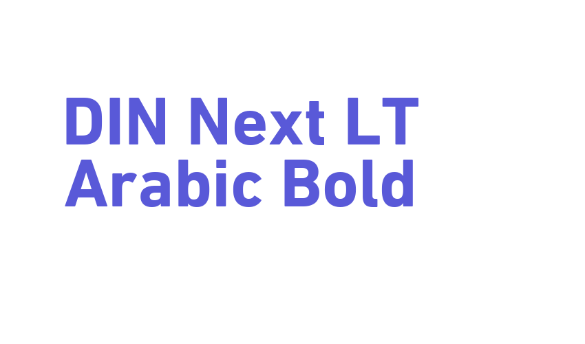 DIN Next LT Arabic Bold Font Download