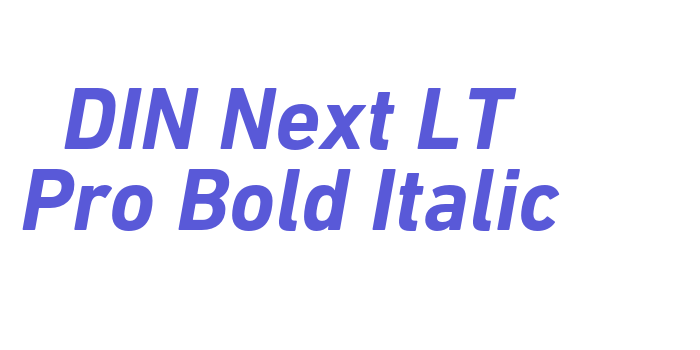 DIN Next LT Pro Bold Italic Font Download