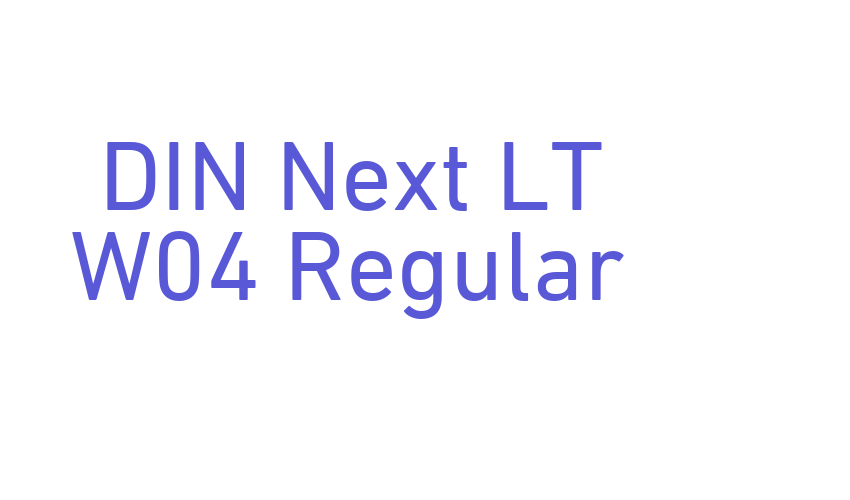 DIN Next LT W04 Regular Font Download