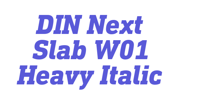 DIN Next Slab W01 Heavy Italic Font Download