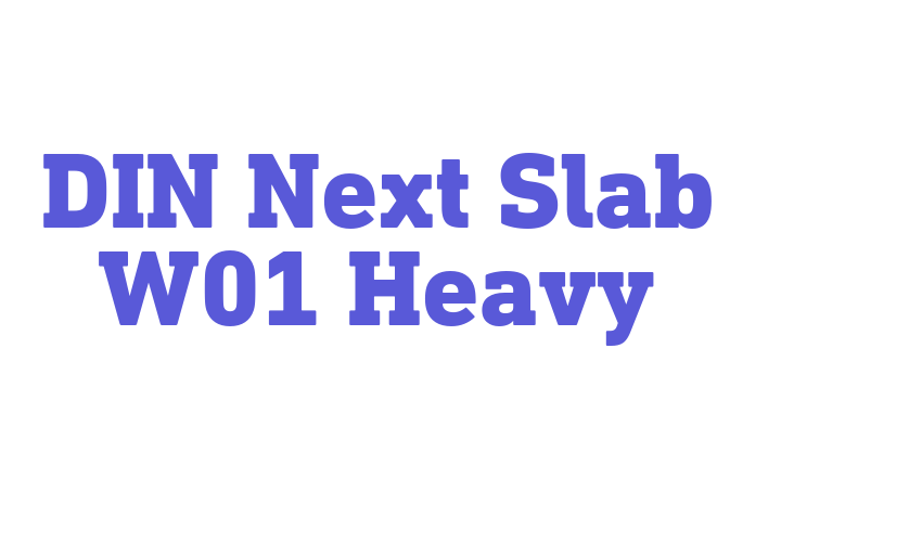 DIN Next Slab W01 Heavy Font Download