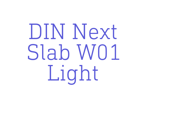 DIN Next Slab W01 Light Font