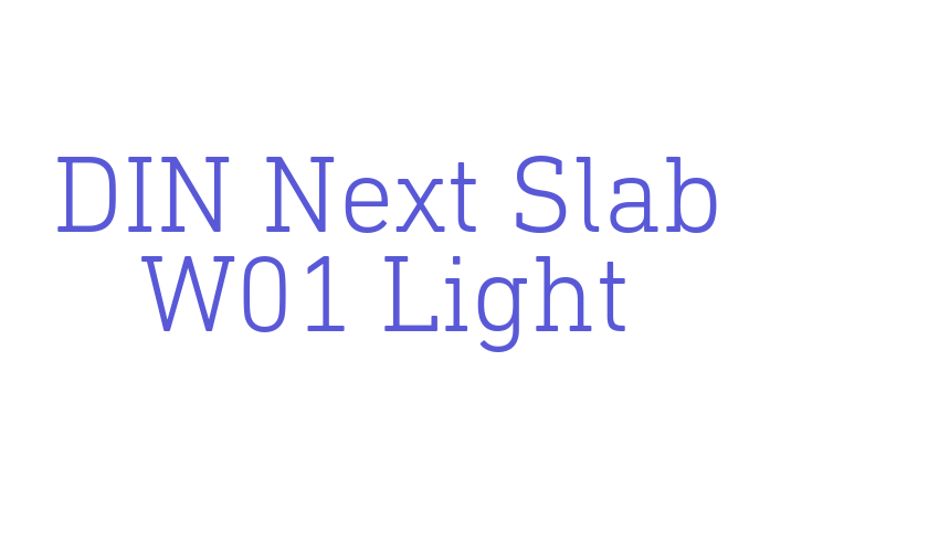 DIN Next Slab W01 Light Font Download