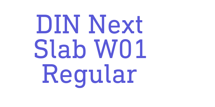 DIN Next Slab W01 Regular Font Download