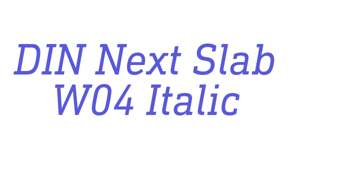 DIN Next Slab W04 Italic Font Download