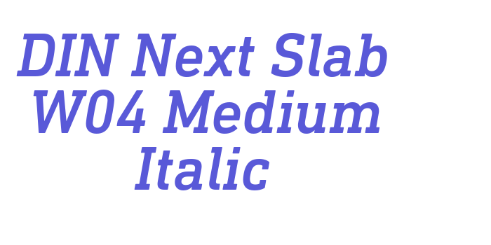 DIN Next Slab W04 Medium Italic Font Download