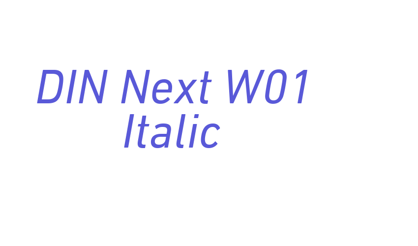 DIN Next W01 Italic Font Download