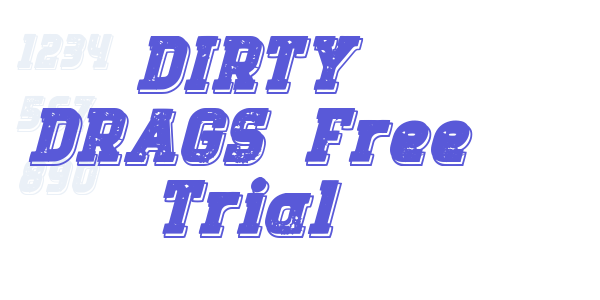 DIRTY DRAGS Free Trial font free