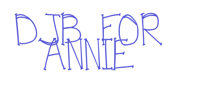 DJB FOR ANNIE Font Download