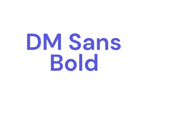 DM Sans Bold Font