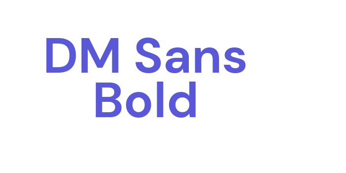 DM Sans Bold Font