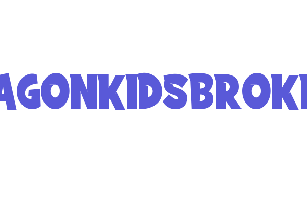 DRAGONKIDSBROKE Font