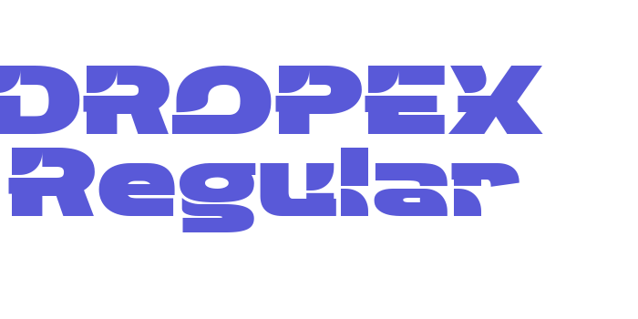 DROPEX Regular Font