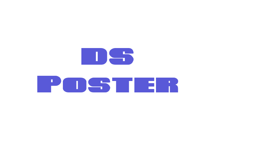 DS Poster Font