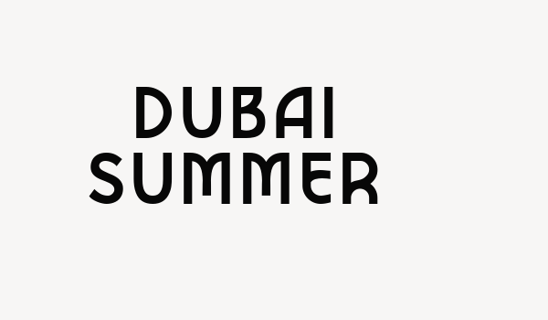 DUBAI SUMMER Font