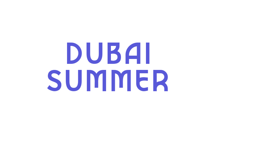 DUBAI SUMMER Font