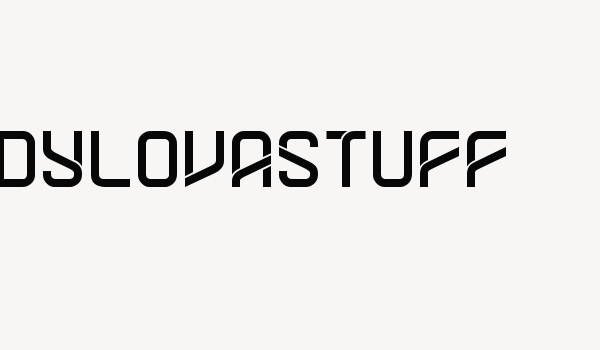 DYLOVASTUFF Font