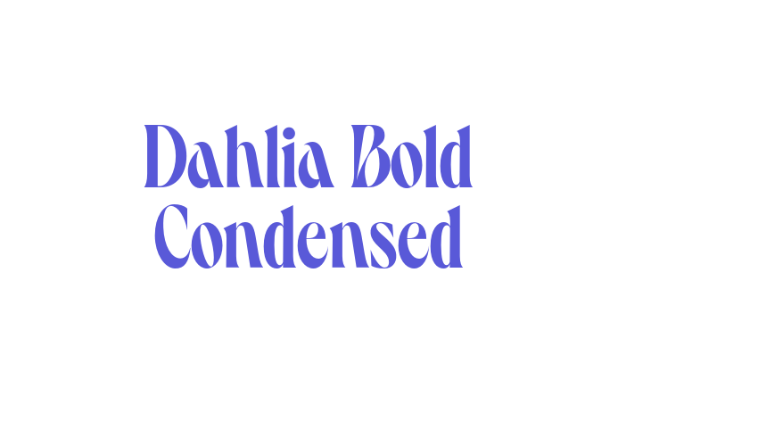 Dahlia Bold Condensed Font Download