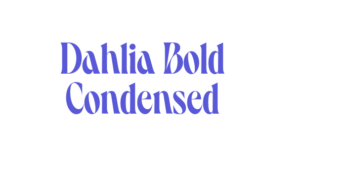 Dahlia Bold Condensed Font Download