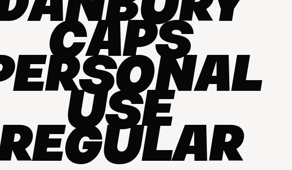 Danbury Caps PERSONAL USE Regular Font