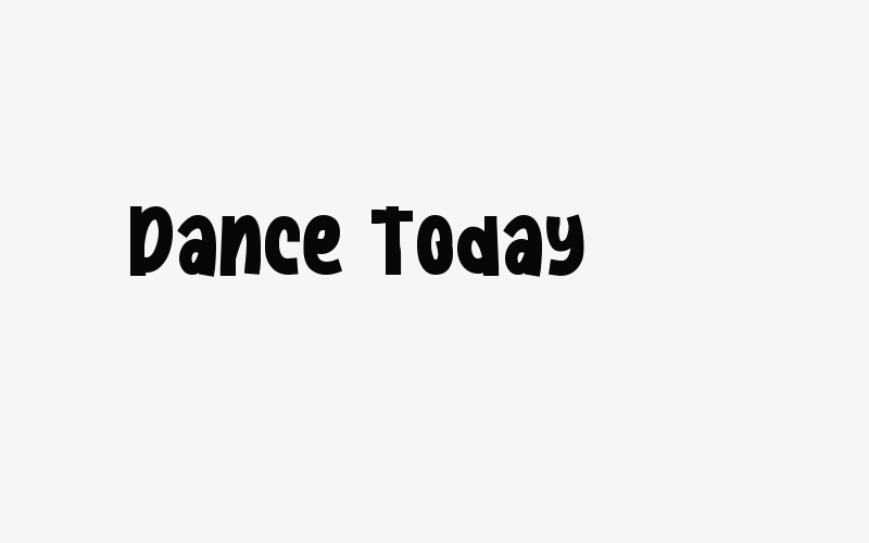 Dance Today Font