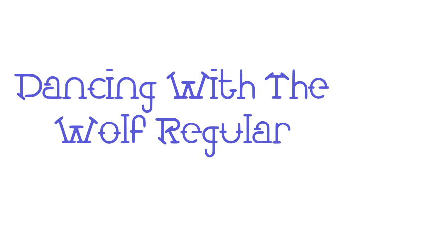 Dancing With The Wolf Regular Font Download