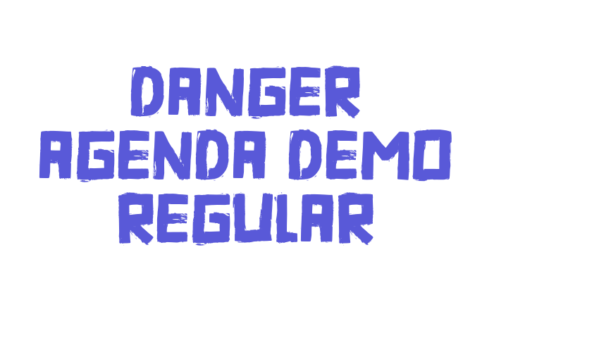 Danger Agenda DEMO Regular Font