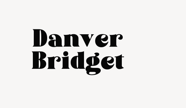 Danver Bridget Font