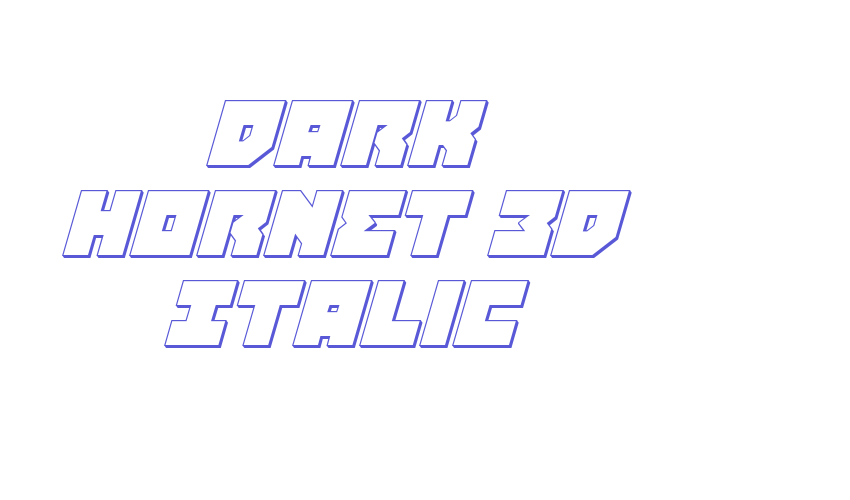 Dark Hornet 3D Italic Font Download