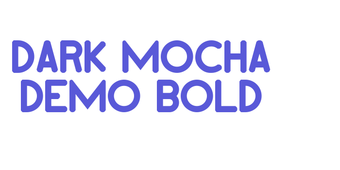 Dark Mocha Demo Bold Font Download