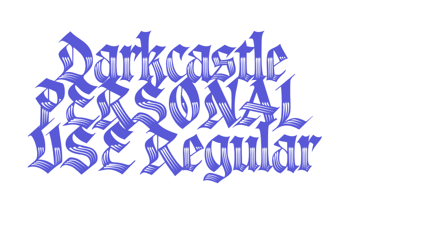 Darkcastle PERSONAL USE Regular Font Download