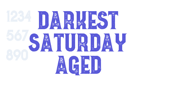 Darkest Saturday Aged font free