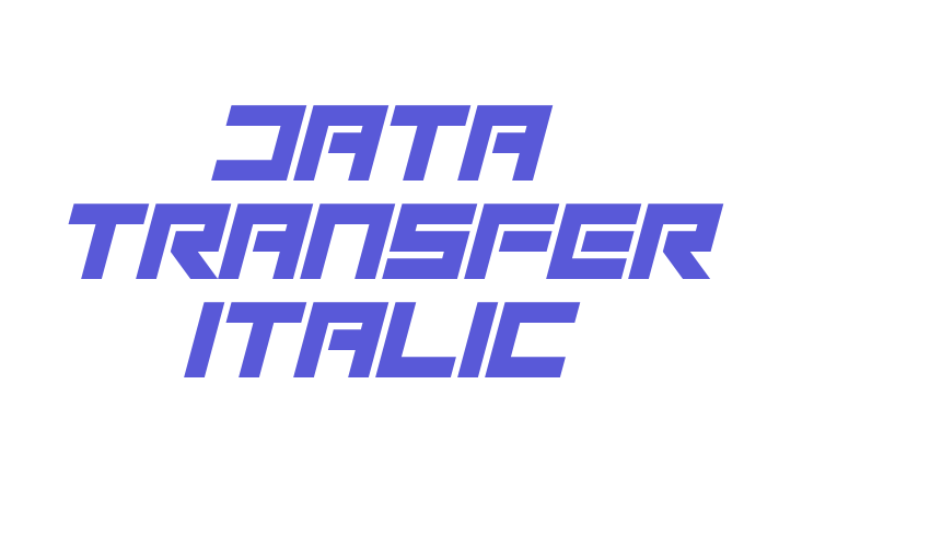 Data Transfer Italic Font