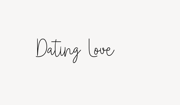 Dating Love Font