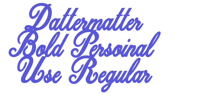 Dattermatter Bold Persoinal Use Regular Font