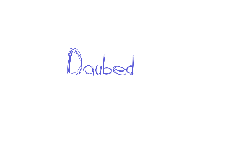 Daubed Font