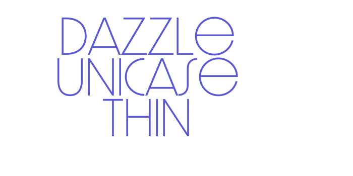 Dazzle Unicase Thin Font Download