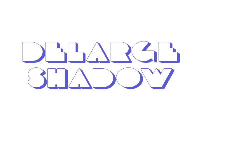 DeLarge Shadow Font