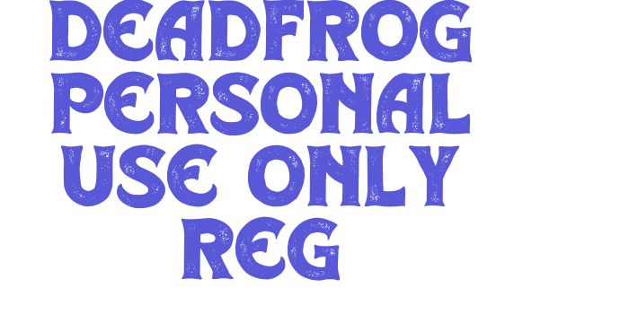 Deadfrog Personal Use Only Reg Font Download