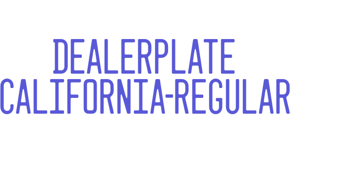 Dealerplate California-Regular Font Download