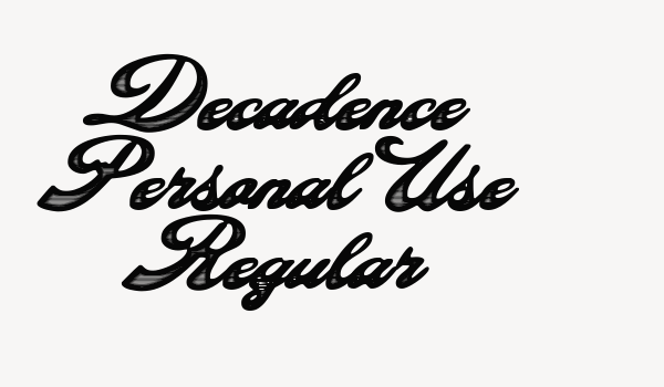 Decadence Personal Use Regular Font