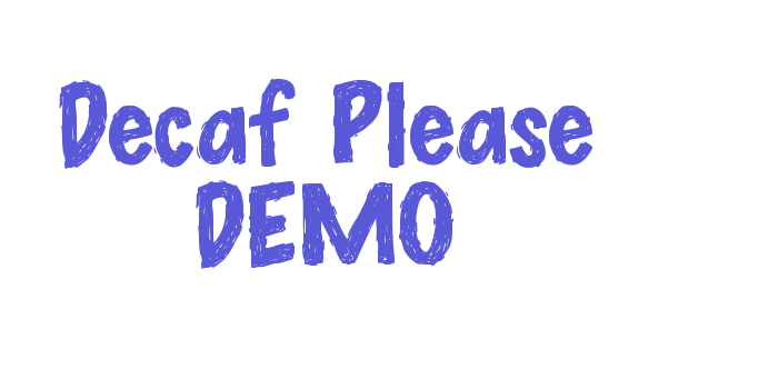 Decaf Please DEMO Font